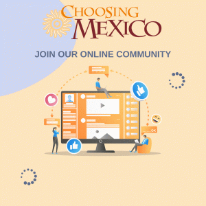 Choosing Mexico join online community
